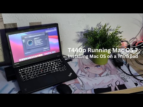 Thinkpad T440p | Running Mac OS Big Sur