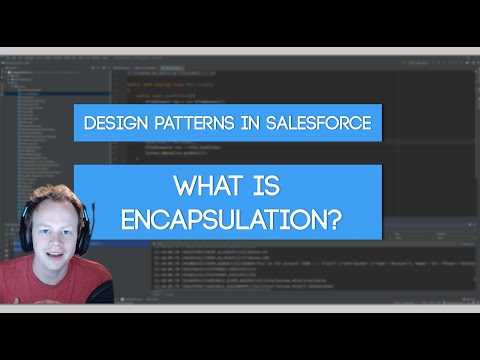 Design Patterns in Salesforce (Ep. 3) - What is Encapsulation?