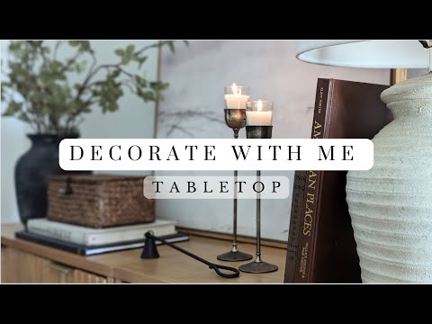 Decorating Tips and Tricks \\ How to Style a Console Table  \\  Decorate with Me Step-by-Step