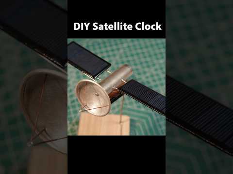 DIY Satellite Model Clock #diy #asmr #diyprojects   #satisfyingdiy