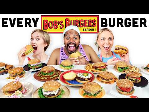 We Make EVERY Burger From Bob's Burgers Season 1!
