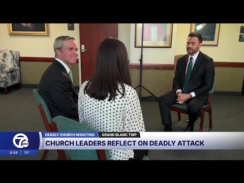 Church leaders reflect on deadly Grand Blanc attack