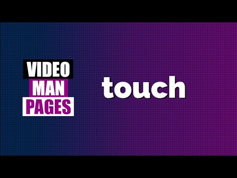 'touch' - change file timestamps - Video Man Pages