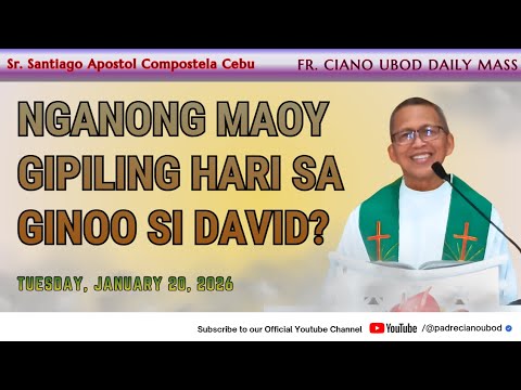 "Nganong maoy gipiling hari sa Ginoo si David?" - 1/20/2026 Misa ni Fr. Ciano Ubod sa ASPSAC.