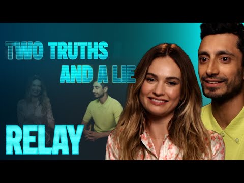Riz Ahmed & Lily James Play 2 Truths 1 Lie | Relay