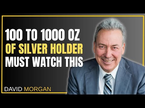 IF YOU OWN 100OZ TO 1000OZ OF SILVER WATCH THIS BEFORE THE NEXT BREAKOUT | DAVID MORGAN WARNING