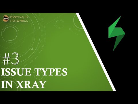 Tutorial #3 | Issue Types of Xray | Xray Issue types | Test Management in Xray | Xray Tutorials