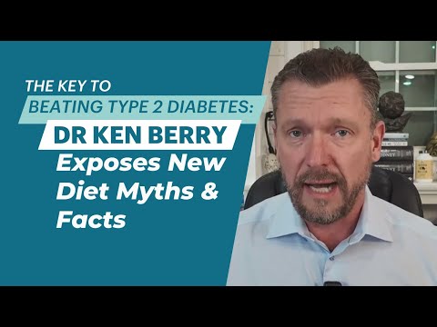 Dr Ken Berry's Secret to Beating Type 2 Diabetes
