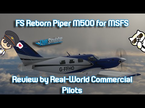 FSR Piper M500 for MSFS | In-depth review by Real World Commercial Pilots!