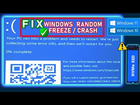 How to fix WHEA uncorrectable error in Windows 10 / Windows 11 (NVME Freezing issue)