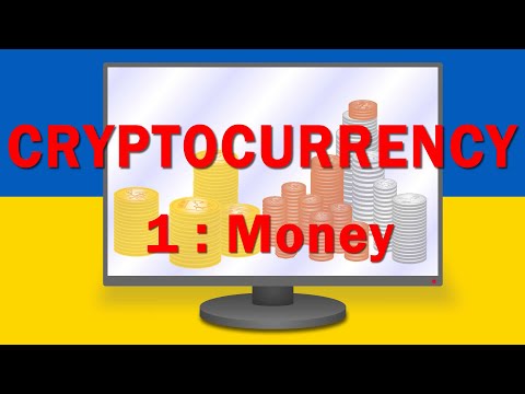Cryptocurrency. Part One: Money