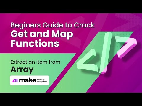 How to begin with Get and Map Function | @Make (formerly Integromat)