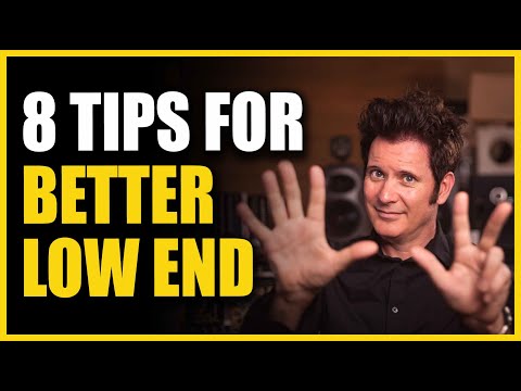 8 Tips For Better Low End - Warren Huart: Produce Like A Pro