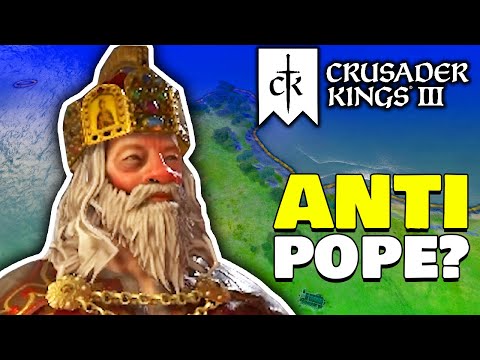Crusader Kings 3 - THE ANTI-POPE EXPERIENCE