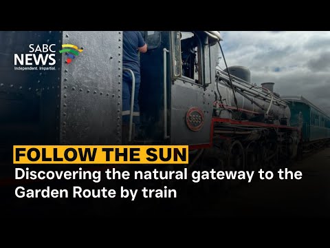 Follow the Sun | Discovering the natural gateway to the Garden Route by train