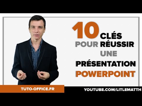 10 Clés pour Réussir une Présentation PowerPoint - (Tuto Office)