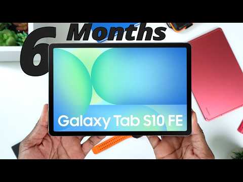 Samsung Galaxy Tab S10 FE | Here's What I Found, 6 Months Later!