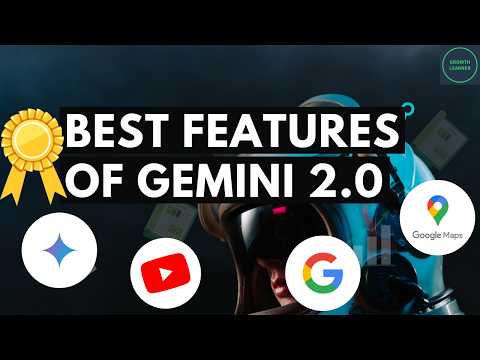 Best Features of Gemini 2 0
