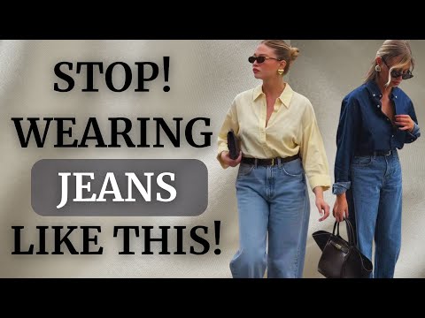 7 GENIUS TRICKS to Style Your Jeans Like a Classy Woman