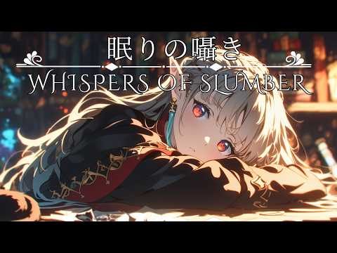 Celtic Fantasy Music – Whispers of Slumber [Relaxing BGM for Sleep & Work]