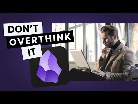 Stop Overbuilding Obsidian — Try This Minimal Setup Instead