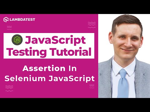 What is Assertion in Selenium | Selenium JavaScript Tutorial