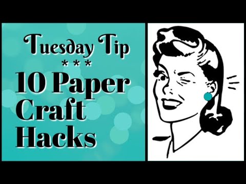 10 Paper Craft Hacks That Will Save You Frustration