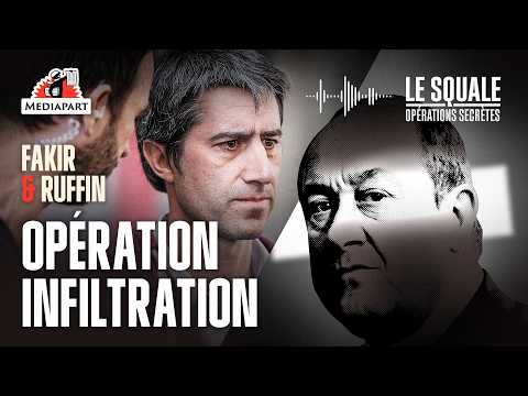 Le Squale, opérations secrètes. Fakir et Ruffin : opération infiltration (1/5)