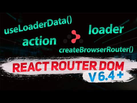 Обзор React Router v6 4+. Form,  action, loader, useLoaderData.. [eng subs]
