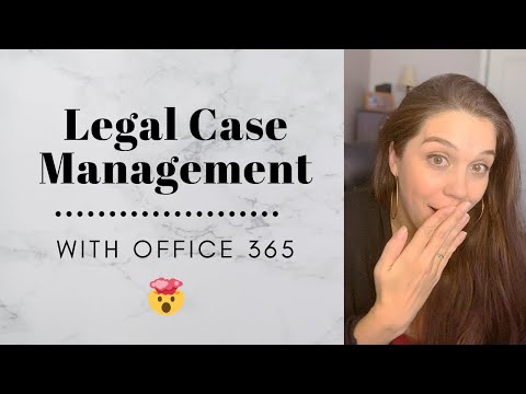 OFFICE 365 FOR LEGAL CASE MANAGEMENT: How to Use Office 365 for Your Firm