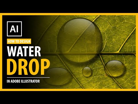 How To Create Water Drop in Adobe Illustrator - Vector Tutorial