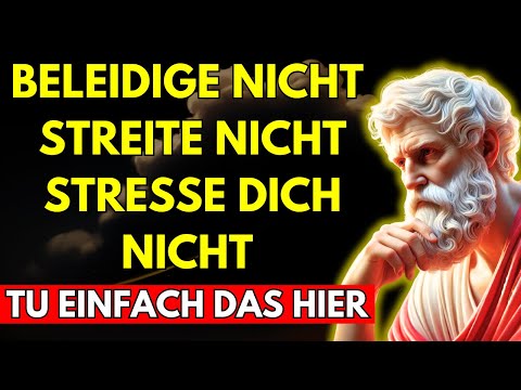 Wie du RUHIG bleibst – selbst bei UNERTRÄGLICHEN Menschen | Lektionen des Stoizismus