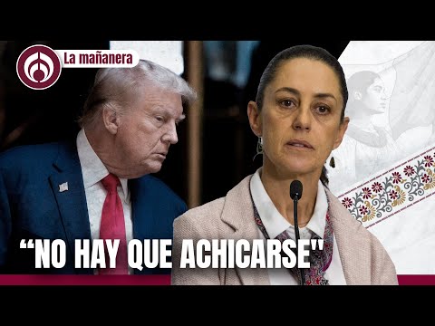 “Negociaremos como iguales”: Sheinbaum a Trump por amenzas de aranceles