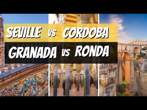 Seville vs Granada vs Cordoba vs Ronda: The Best Cities to Visit in Andalusia, Spain