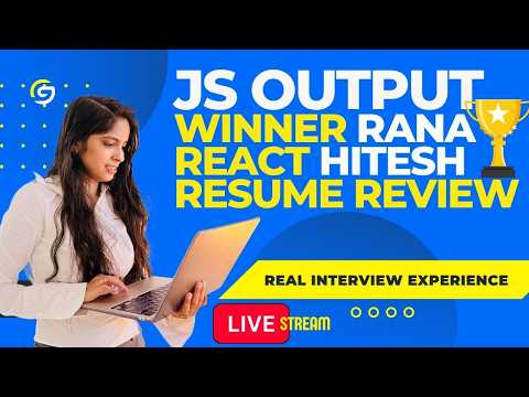 🏆 Frontend Interview LIVE | JS Output Quiz + React Questions + Resume Review