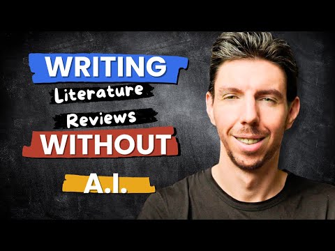 How to Write a Strong Literature Review WITHOUT A.I.