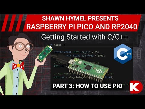 Intro to Raspberry Pi Pico and RP2040 - C/C++ Part 3: How to Use PIO | Digi-Key Electronics