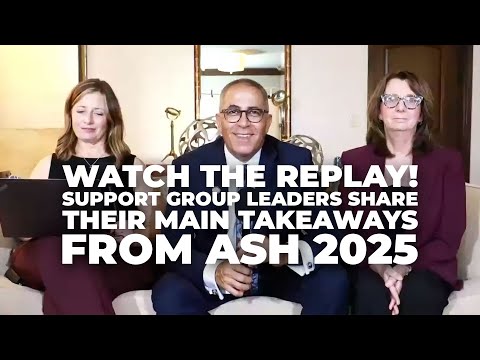 Watch the Facebook Live Replay from the 2025 American Society of Hematology (ASH) Meeting