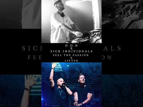 @djdoduk x @SICKINDIVIDUALS - Feel The Passion x Lifted (Israel Carter Mashup)