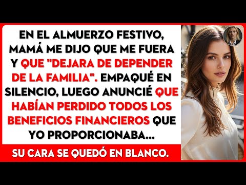 En el almuerzo de Navidad, mamá me echó. "Deja de depender", dijo. Empaqué y entonces...