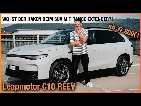 Leapmotor C10 REEV (2025) Wo ist der Haken beim NEUEN SUV ab 37.600€? Fahrbericht | Range Extender