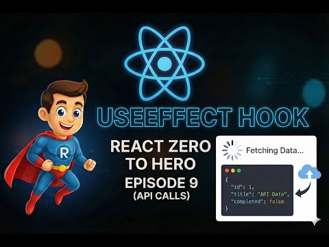 Learn React useEffect Hook & API Calls | Zero to Hero Ep. 9
