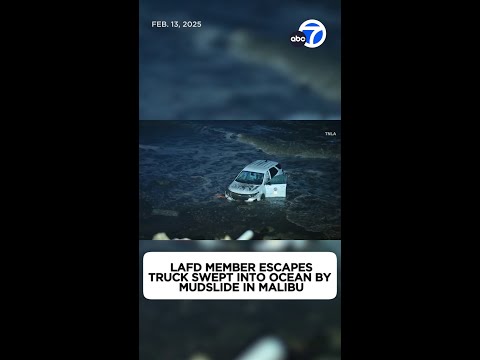 LAFD member escapes truck swept into ocean by mudslide in Malibu