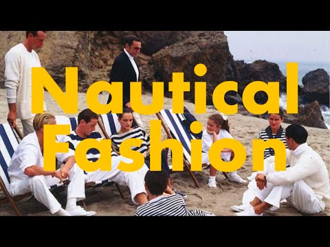 Nautical Style. Pt.1:  Fisherman’s Style & Preppy Nautical Style