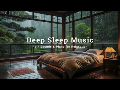 3 Hours Deep Sleep and Stress Relief - Healing Music To Calm The Mind, Meditation with Rain Sounds