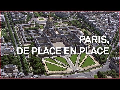 Paris, de place en place - Émission intégrale