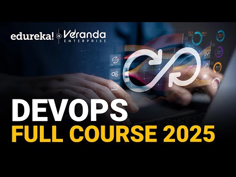 DevOps Full Course 2025 | DevOps Tutorial for Beginners | DevOps Training | Edureka