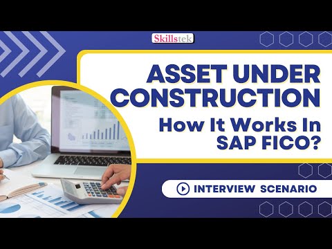 How AUC Works in SAP FICO? - SAP HANA Finance Interview Question - Asset Under Construction