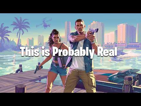 There are NEW GTA 6 Leaks & They *Might* Actually Be Real