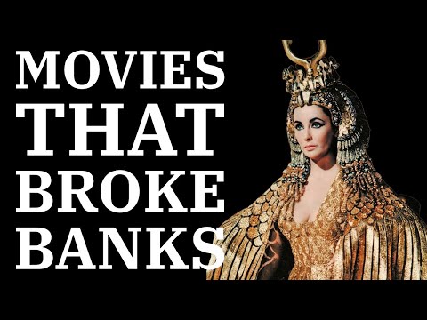 Movies That Literally Broke the Bank